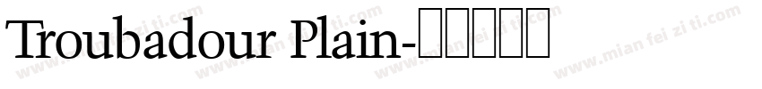 Troubadour Plain字体转换